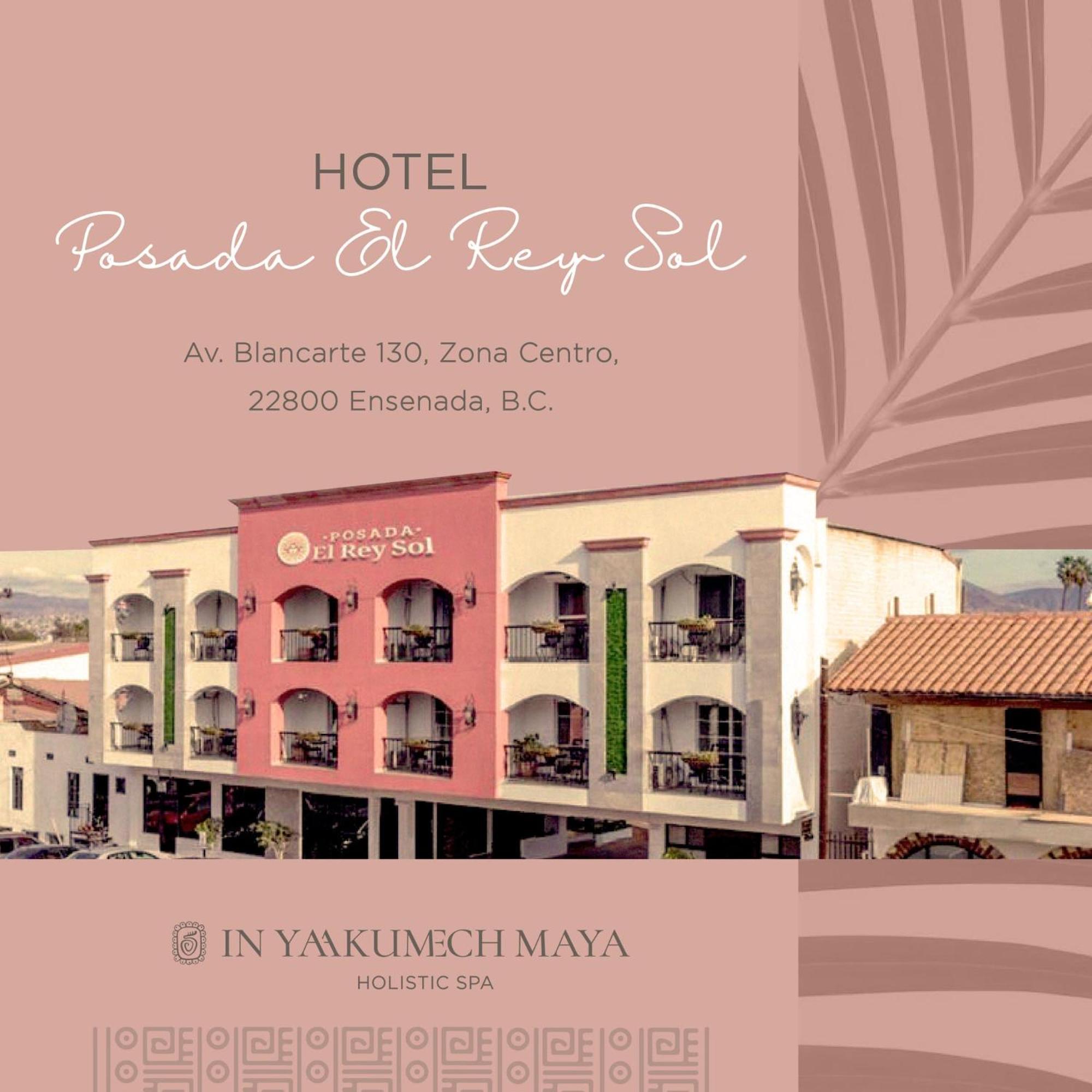 Hotel Posada El Rey Sol Ensenada Exterior foto